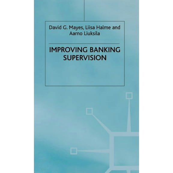 Improving Banking Supervision, (Hardcover)