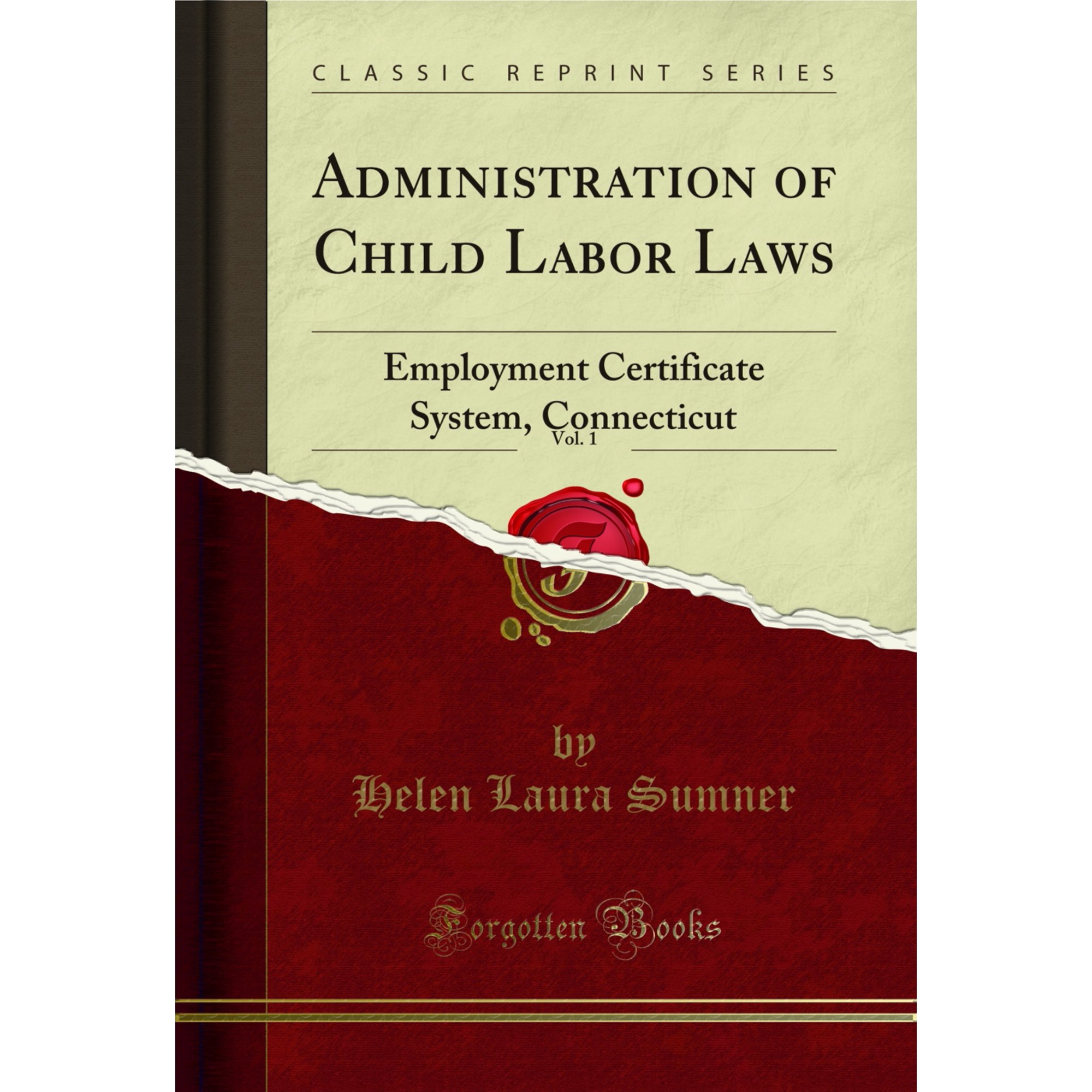 Administration of Child Labor Laws, Vol. 1: Employment Certificate System, Connecticut