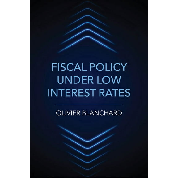 Fiscal Policy Under Low Interest Rates, (Paperback)