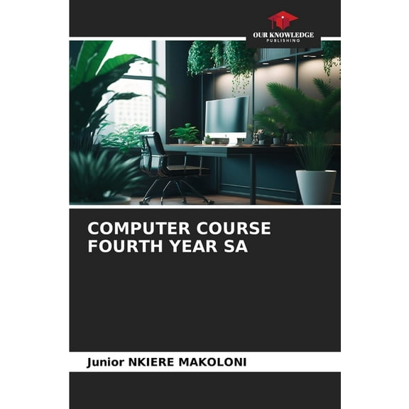 Computer Course Fourth Year Sa, (Paperback)