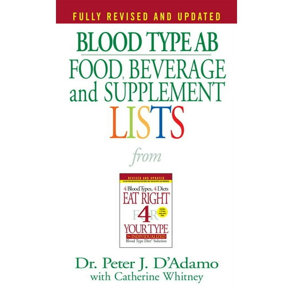Eat Right 4 Your Type Blood Type AB Food, Beverage and Supplement Lists, (Paperback)