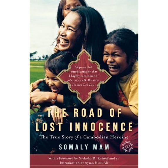 Pre-Owned The Road of Lost Innocence: The Story of a Cambodian Heroine (Paperback) 0385526229 9780385526227