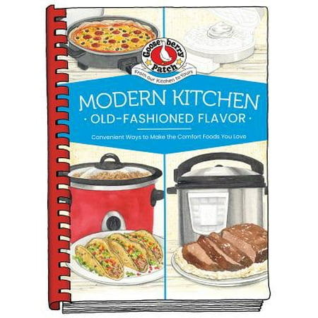 - Modern Kitchen, Old-Fashioned Flavors