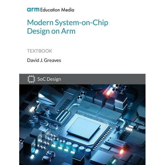 Modern System-on-Chip Design on Arm (Paperback)