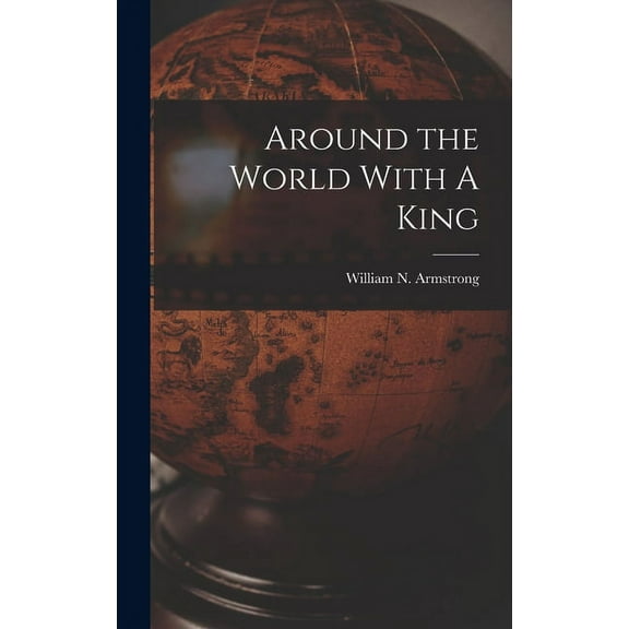 Around the World With A King (Hardcover)