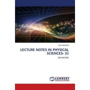 Lecture Notes in Physical Sciences- (I) (Paperback)
