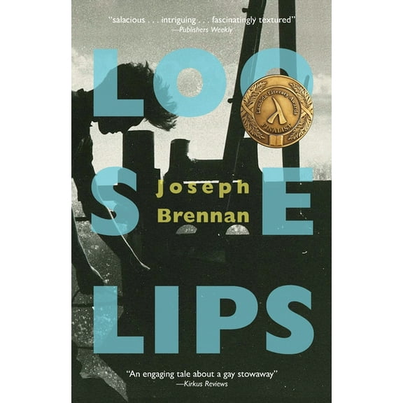 Loose Lips Odyssey Loose Lips: A Gay Sea Odyssey, Book 1, (Paperback)