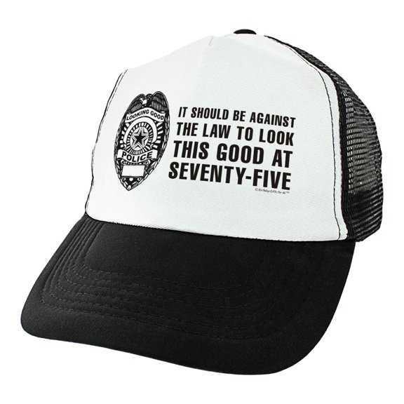 ThisWear 75th Bday Gifts Against The Law to Look This Good At Seventy-Five Turn 75 Birthday Party Trucker Hat