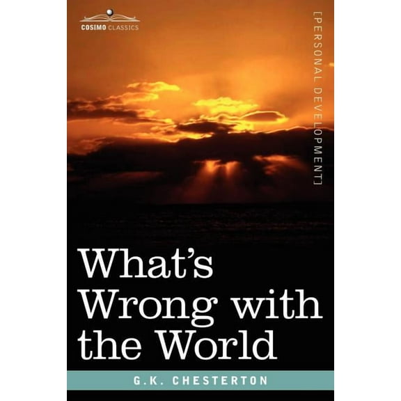 What's Wrong with the World, (Paperback)