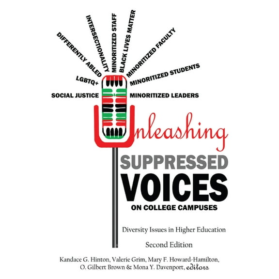 Higher Ed Unleashing Suppressed Voices on College Campuses: Diversity Issues in Higher Education, Second Edition, Book 19, (Paperback)