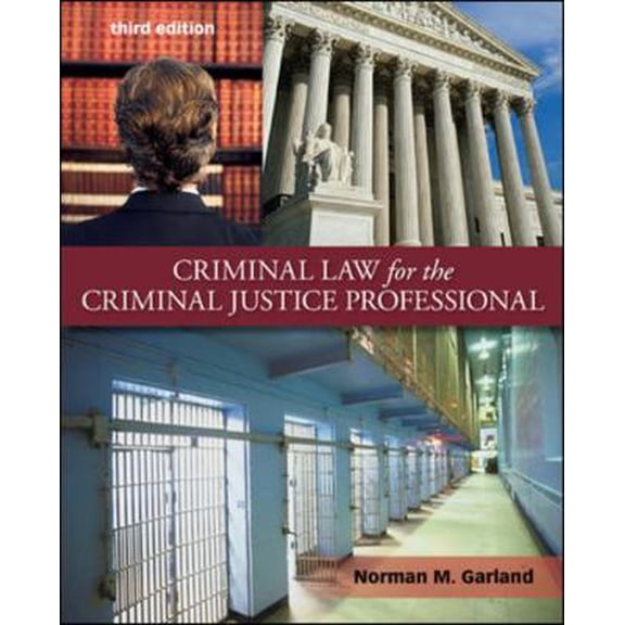Pre-Owned Criminal Law for the Criminal Justice Professional (Paperback) 0078026385 9780078026386