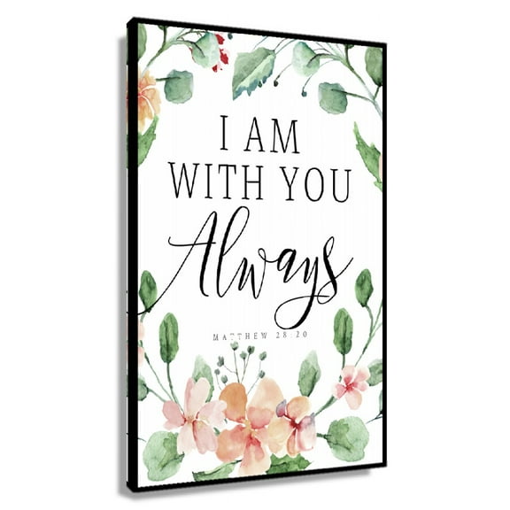 Matthew 28 20 Bible Verse Wall Art I Am with You Always Wall Art Easter Bible Quote Decor Kitchen Poster Pictures Giclee Fine Art Home