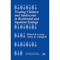 thumbnail image 2 of Developmental Clinical Psychology and Ps Treating Children and Adolescents in Residential and Inpatient Settings, Book 36, (Paperback), 2 of 2