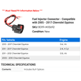 thumbnail image 2 of Fuel Injector Connector - Compatible with 2005 - 2017 Chevy Equinox 2006 2007 2008 2009 2010 2011 2012 2013 2014 2015 2016, 2 of 2