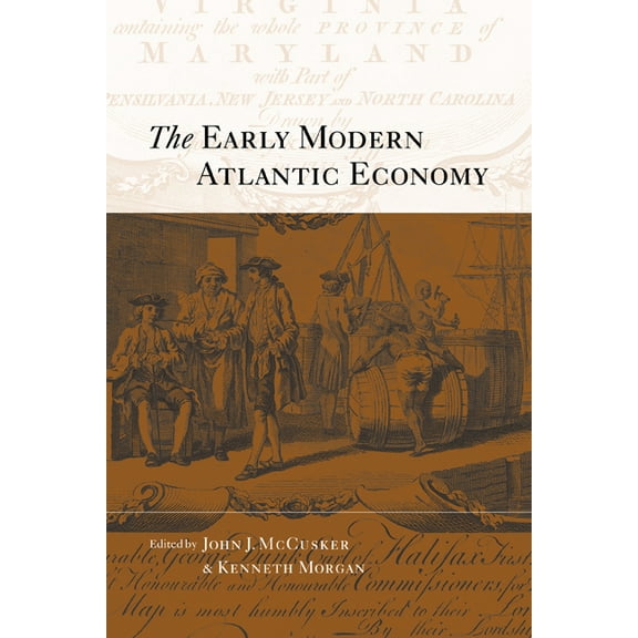 The Early Modern Atlantic Economy, (Hardcover)