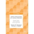 thumbnail image 2 of Early Evolution of Human Memory: Great Apes, Tool-making, and Cognition, 2 of 3