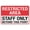 Warning Sign 2, variant on Restricted Area Private Area Keep Out Sign 8"x12" Inch Metal Sign, Rustproof Aluminum, Multicolor