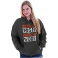 thumbnail image 4 of Fishermen Born to Fish Made to Work Hoodie Sweatshirt Women Men Brisco Brands S, 4 of 6
