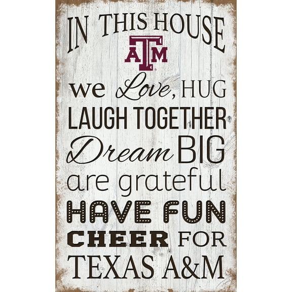 Texas A&M Aggies 11'' x 19'' Team In This House Sign