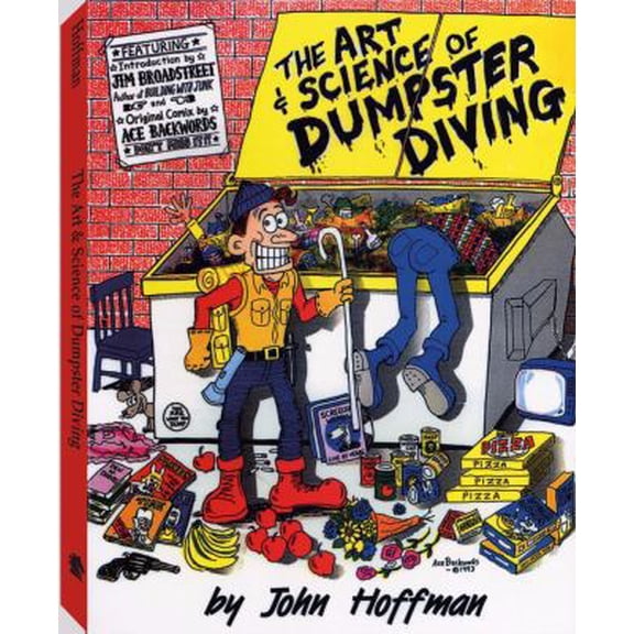 Pre-Owned The Art & Science of Dumpster Diving (Paperback) 1581605501 9781581605501
