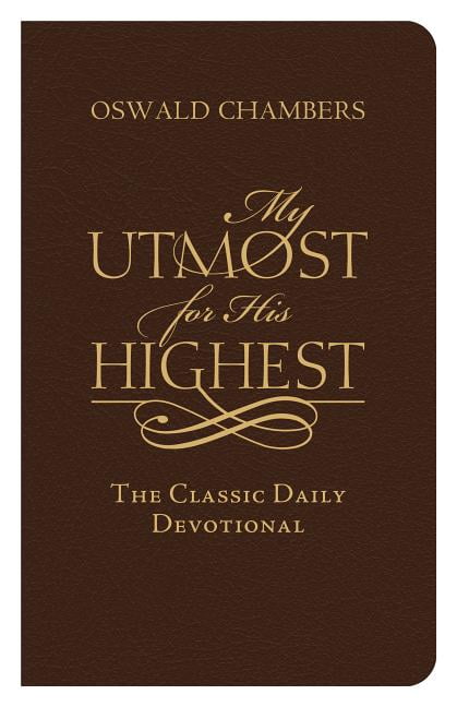 my utmost for his highest my utmost for his highest