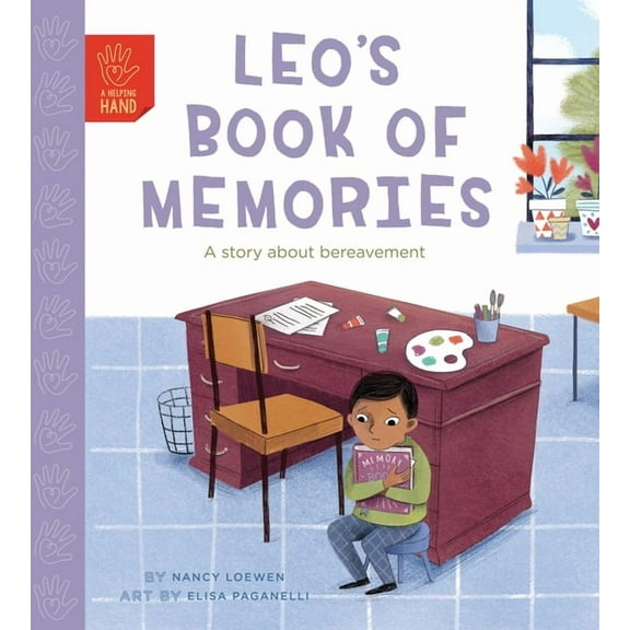 Helping Hand: Leo's Book of Memories: A Story about Bereavement (Hardcover)