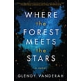 thumbnail image 1 of Pre-Owned Where the Forest Meets the Stars (Paperback) 1503904911 9781503904910, 1 of 1