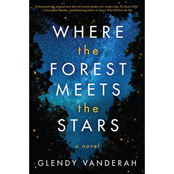 Pre-Owned Where the Forest Meets the Stars (Paperback) 1503904911 9781503904910