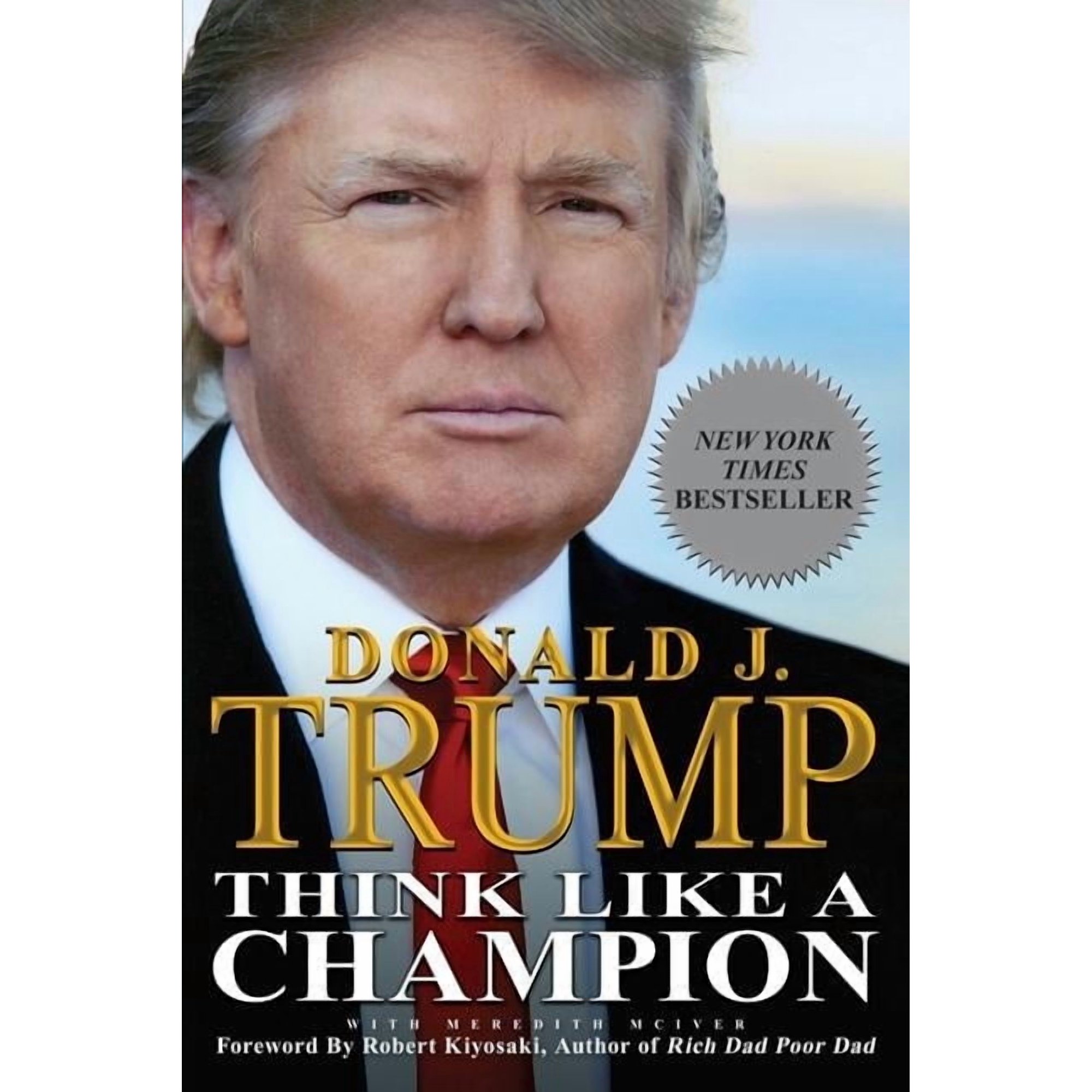 Think Like a Champion: An Informal Education in Business and Life, (Paperback)