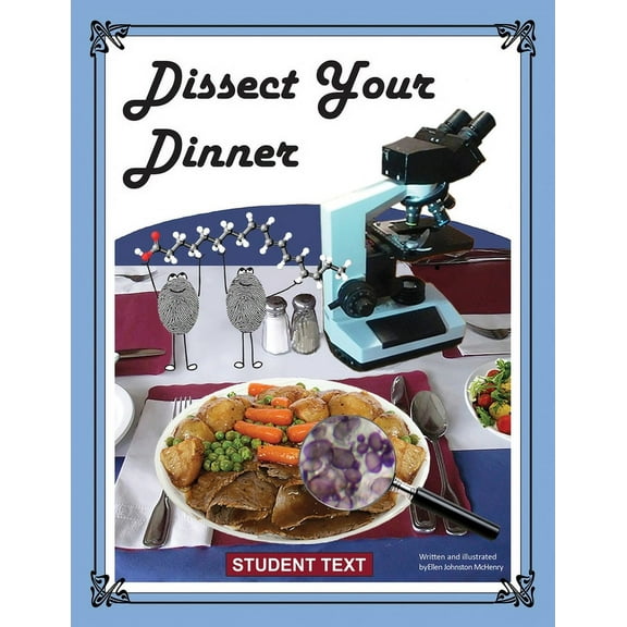 Dissect Your Dinner; Student Text, (Paperback)