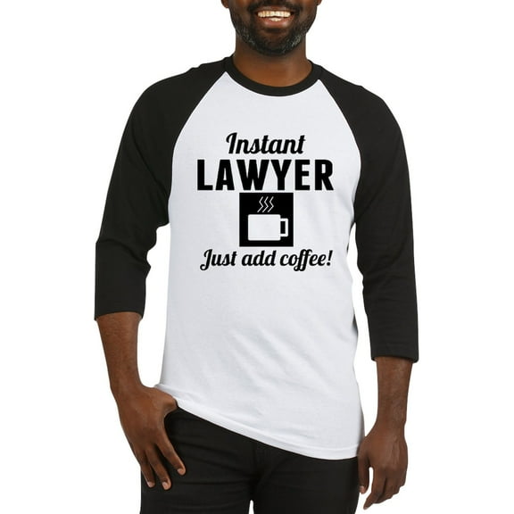 CafePress - Instant Lawyer Just Add Coffee Baseball Jersey - Cotton Baseball Jersey, 3/4 Raglan Sleeve Shirt