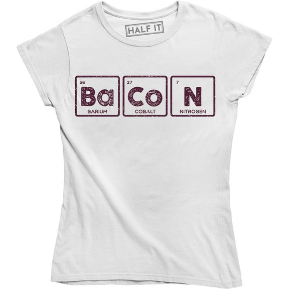 Women's The Chemistry Of Bacon Funny Brunch Periodic Table Science Tee