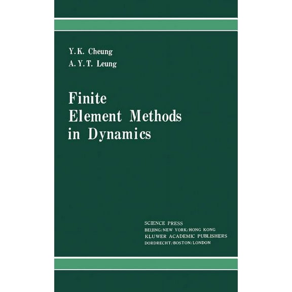 Finite Element Methods in Dynamics, (Hardcover)