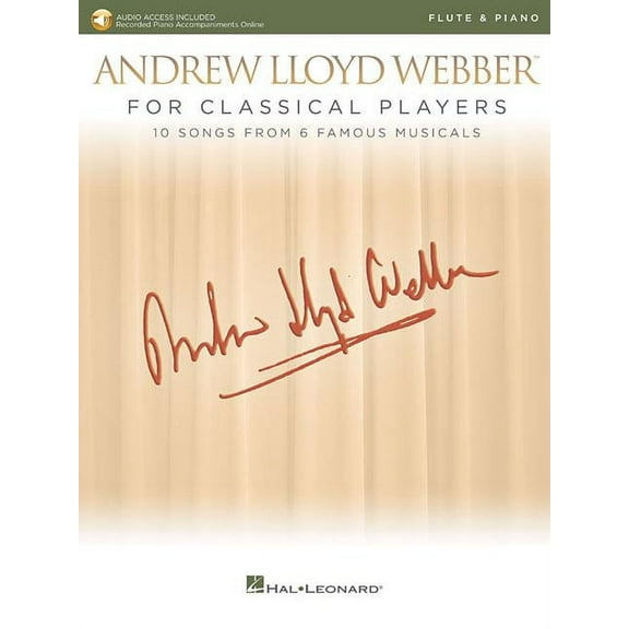 Andrew Lloyd Webber for Classical Players - Flute and Piano : With Online Audio of Piano Accompaniments (Paperback)