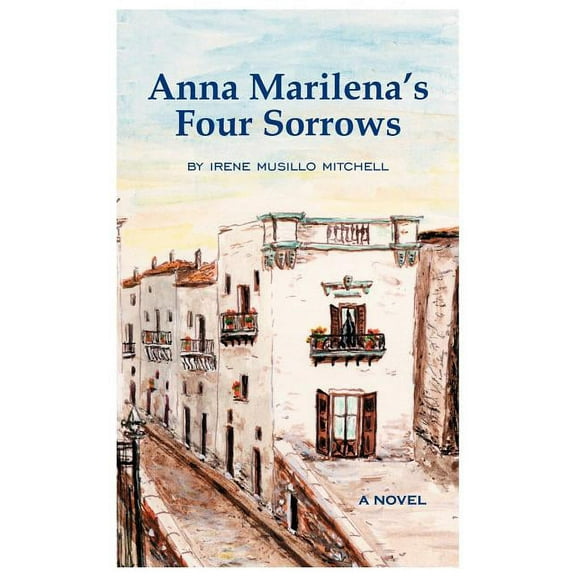 Anna Marilena's Four Sorrows, (Paperback)