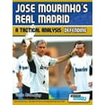 thumbnail image 2 of Jose Mourinho's Real Madrid - A Tactical Analysis: Defending, 2 of 3