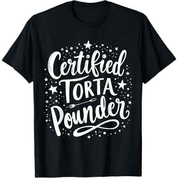 Certified Torta Pounder Funny women's Torta T-Shirt