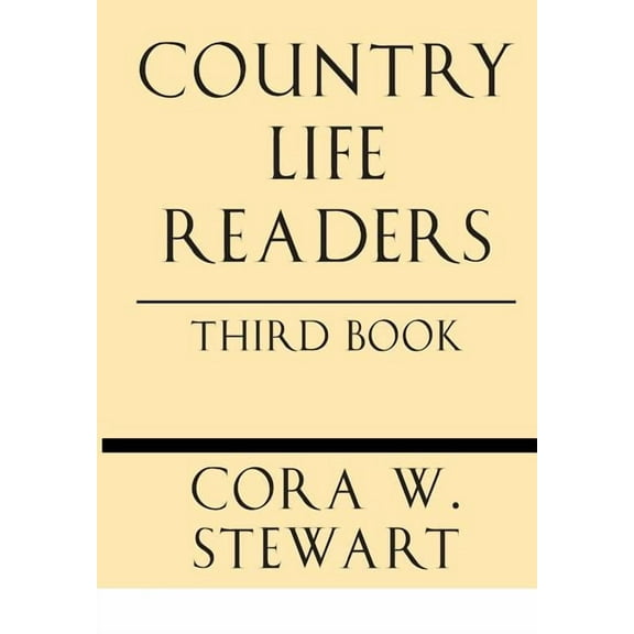 Country Life Readers: Third Book, (Paperback)