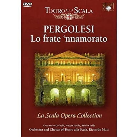 Teatro Alla Scala : Pergolesi Lo Frate nnamorato