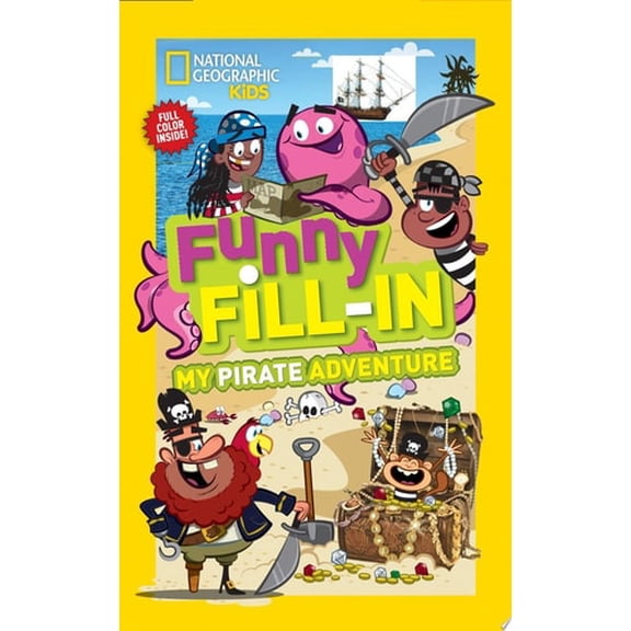Pre-Owned National Geographic Kids Funny Fill-in: My Pirate Adventure