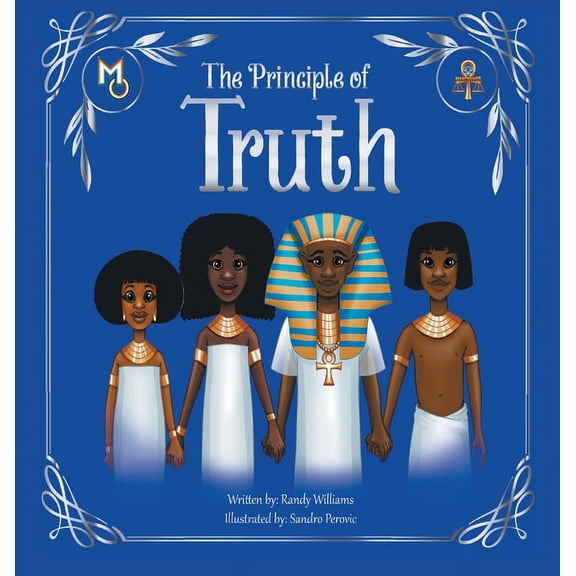 Melanin Origins Ma'at The Principle of Truth, Book 1, (Hardcover)
