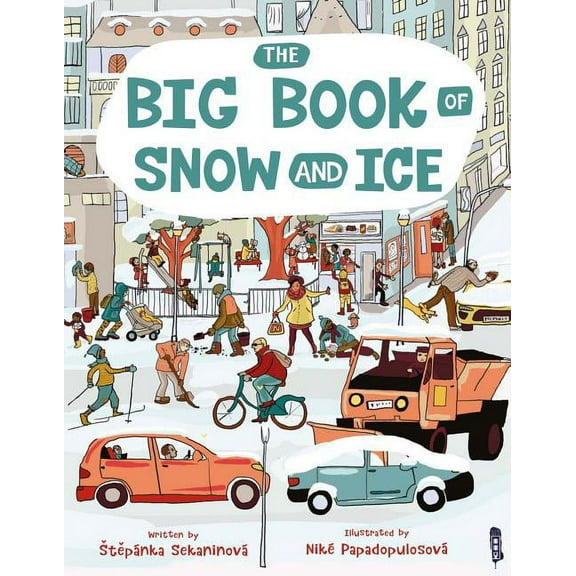 The Big Book of Snow and Ice