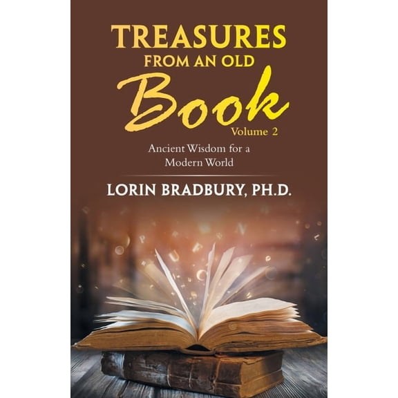 Treasures from an Old Book: Ancient Wisdom for a Modern World Volume 2, (Paperback)