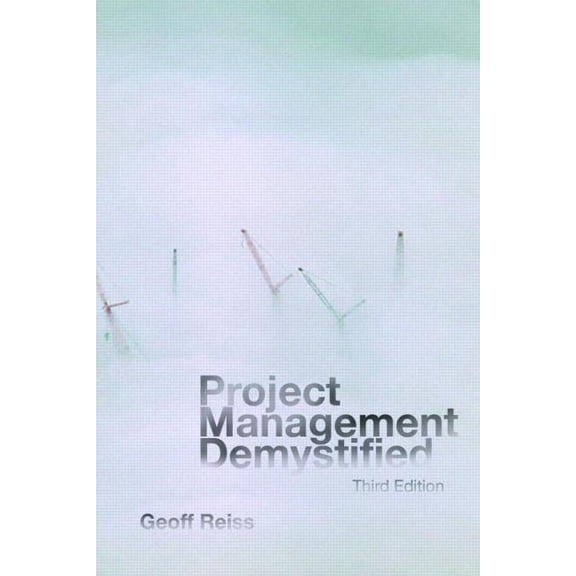 Project Management Demystified, (Paperback)