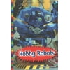 HOBBY ROBOTS - LARSON, KIRSTEN W.