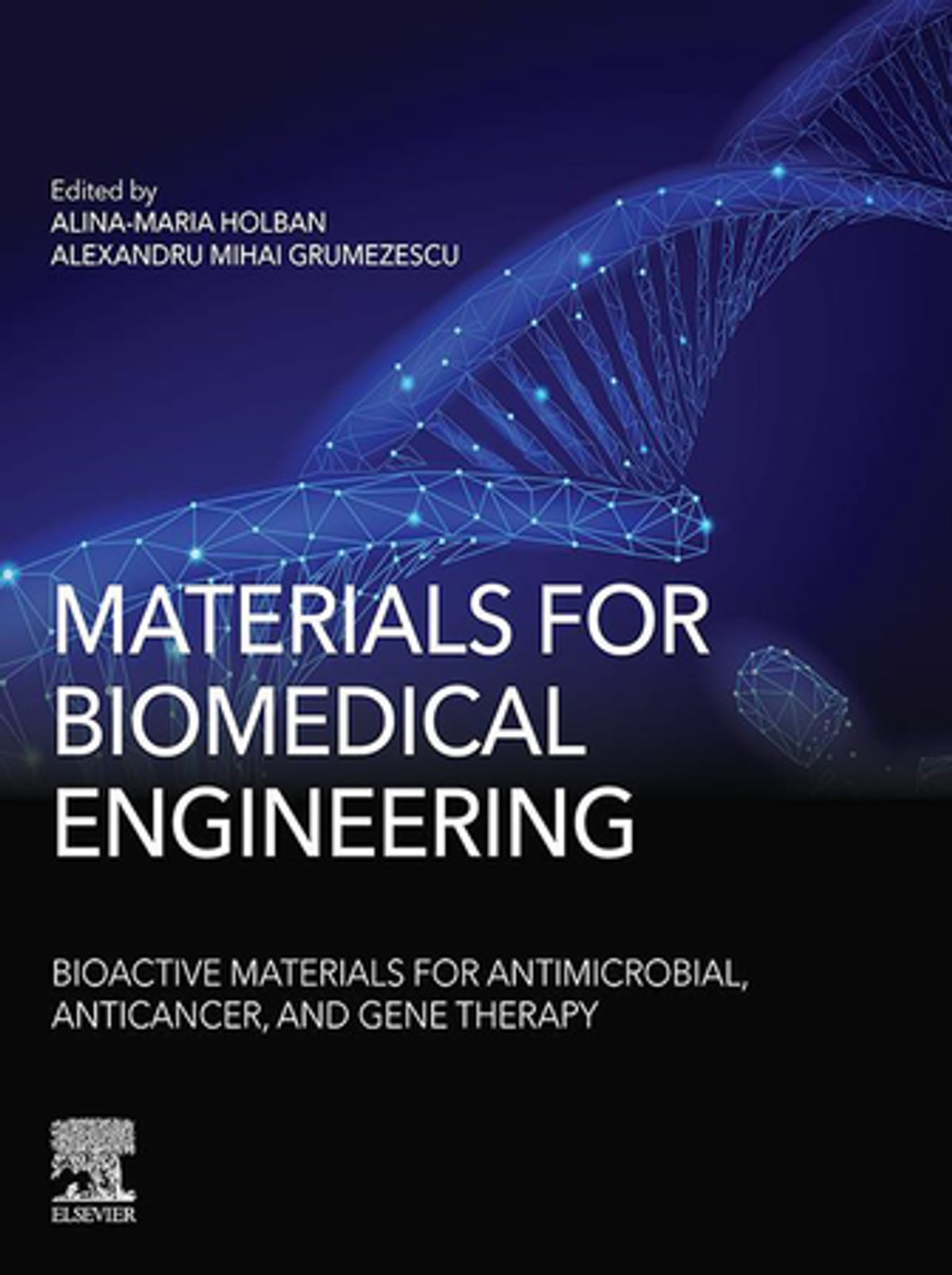 Materials for Biomedical Engineering Bioactive Materials for