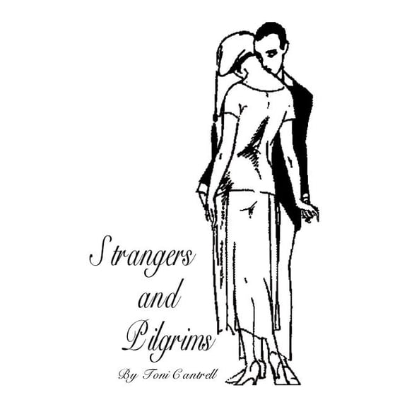 Strangers and Pilgrims, (Paperback)