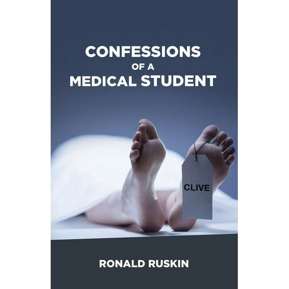 Confessions of a Medical Student, (Paperback)