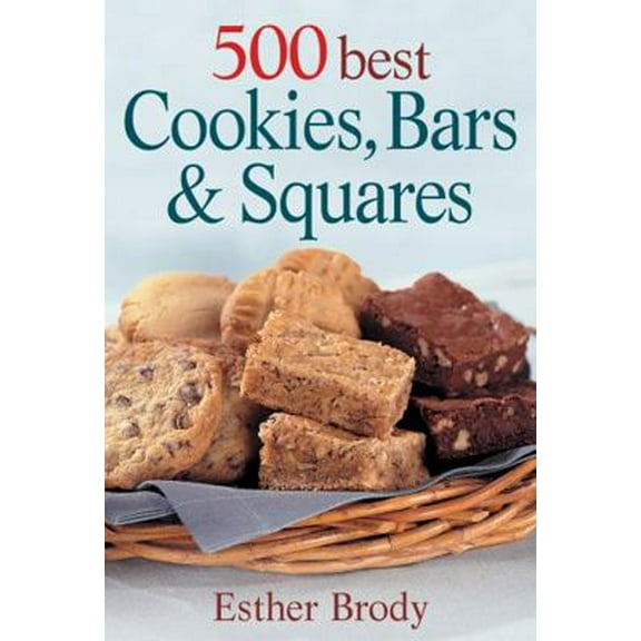 Pre-Owned 500 Best Cookies, Bars and Squares (Paperback) 0778801039 9780778801030
