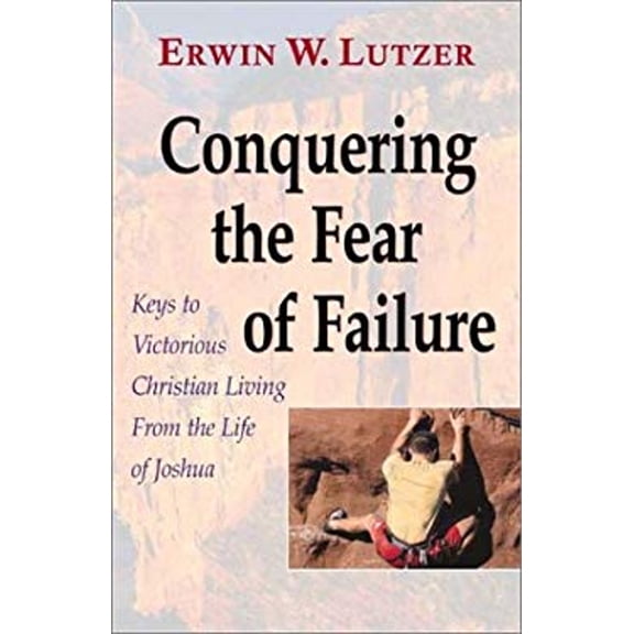 Pre-Owned Conquering the Fear of Failure (Paperback) 1569552878 9781569552872